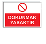 iş güvenliği levhası