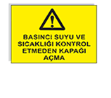 İş güvenliği levhası