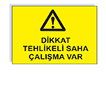 İş güvenliği levhası